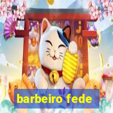 barbeiro fede